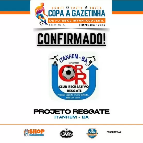 Projeto Resgate de Itanhém marcará retorno triunfal na Copa Gazetinha 2024 após  28 Anos