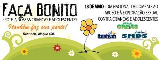 18 de Maio: CREAS de ltanhém Mobiliza a Comunidade no Dia Nacional de Combate ao Abuso e Exploração Sexual contra Crianças e Adolescentes
