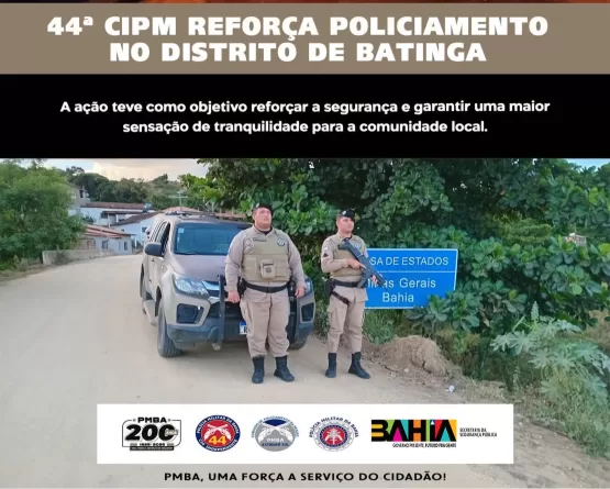 44ª CIPM intensifica policiamento ostensivo no distrito de Batinga, em Itanhém