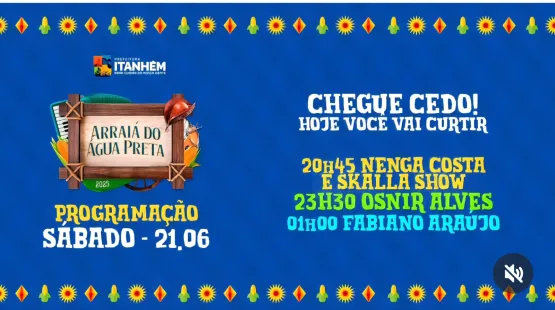 Arraiá do Água Preta começa em grande estilo com muito forró, segurança e resgate cultural em Itanhém e  hoje tem mais! Veja a programação completa
