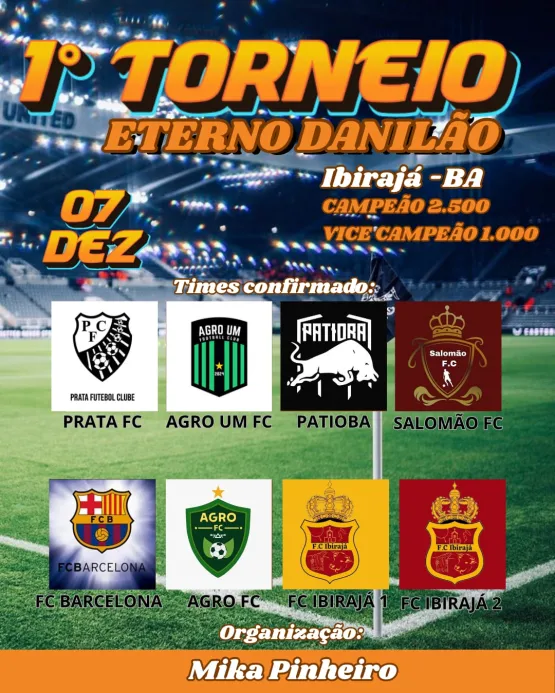 Torneio de Futebol em Homenagem ao Eterno Danilão Acontece em Ibirajá no Dia 07 de Dezembro