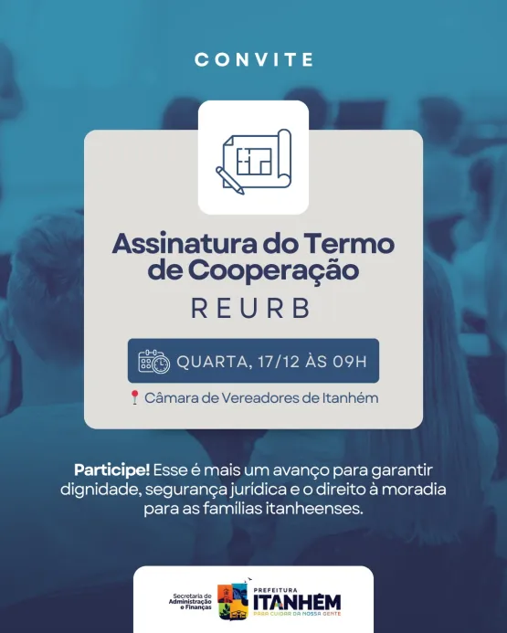 Prefeitura De Itanhém Convida População Para Cerimônia De Assinatura Da Regularização Fundiária (REURB) Prefeitura De Itanhém Convida População Para Cerimônia De Assinatura Da Regularização Fundiária (REURB)