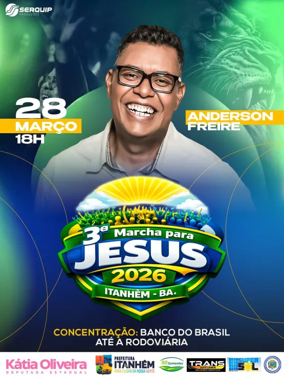 3ª Marcha Para Jesus 2026 Será Realizada Em Itanhém Com Anderson Freire