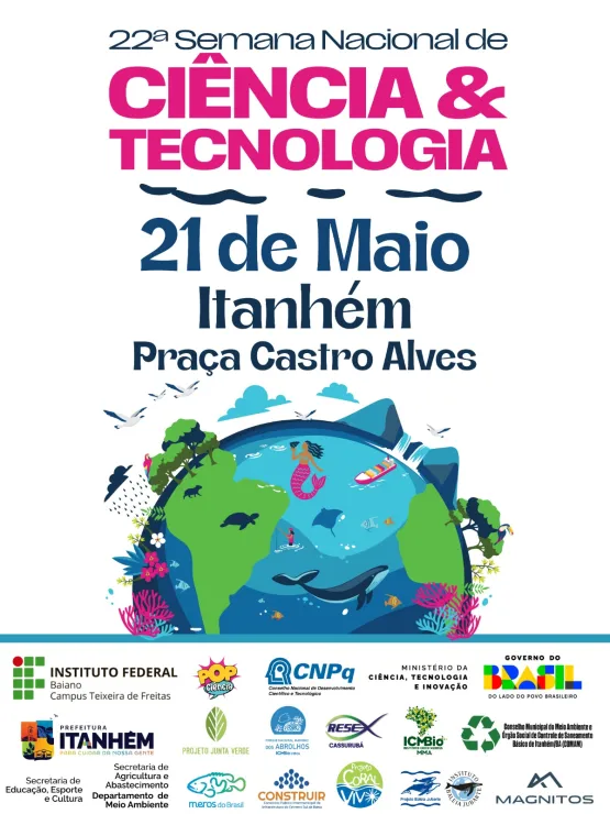 IF Baiano e Prefeitura de Itanhém Realizam Pela Primeira Vez a Semana Nacional de Ciência e Tecnologia na Cidade IF Baiano e Prefeitura de Itanhém Realizam Pela Primeira Vez a Semana Nacional de Ciência e Tecnologia na Cidade