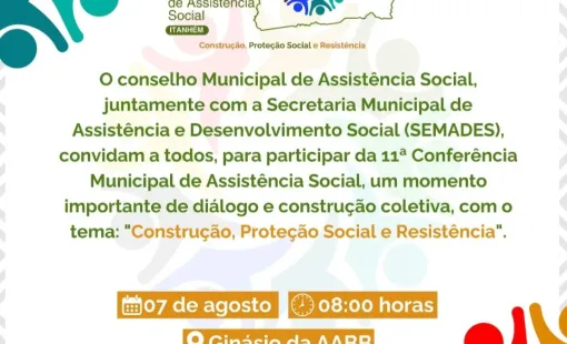11ª Conferência Municipal de Assistência Social acontece dia 7 de agosto em Itanhém