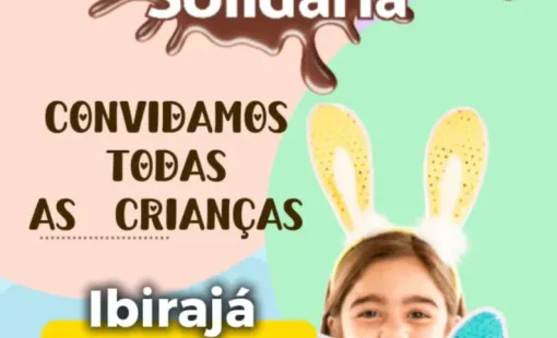 5ª PÁSCOA SOLIDÁRIA Em Ibirajá Vai Reunir Crianças Em Tarde Especial Na Praça Da Matriz