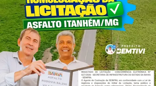 Asfalto inicia próximos dias - Itanhém Comemora Homologação De Mais De R$ 31 Milhões Para Asfaltamento Da BA-290 Até Minas Gerais