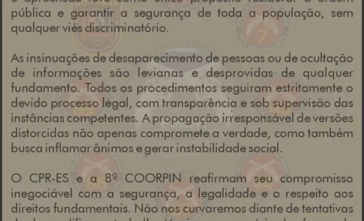 Comando de Policiamento do Extremo Sul e 8ª COORPIN Repudiam Acusações Infundadas sobre a Operação Pacificar