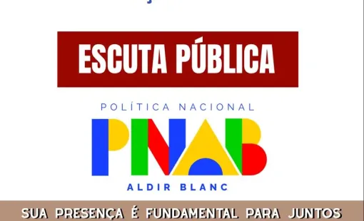 Comunidade de Itanhém É Convidada Para Escuta Pública Sobre a Política Nacional Aldir Blanc