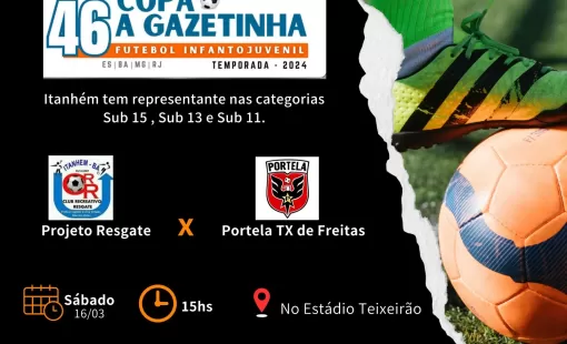 Copa Gazetinha de Futebol Infantojuvenil chega ao Estádio Teixeirão em Itanhem!