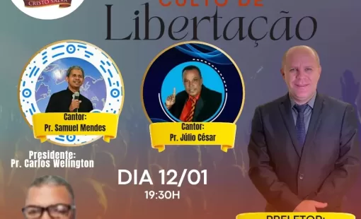 Grande Culto de Libertação será realizado pela Igreja Assembleia de Deus Cristo Salva em Itanhém no dia 12 de Janeiro