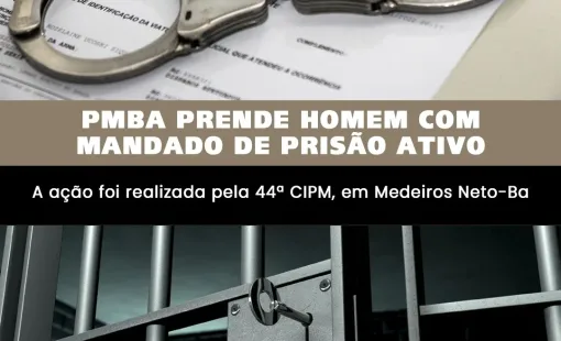 Homem com mandados de prisão por homicídio e roubo é capturado pelo PMBA em Medeiros Neto