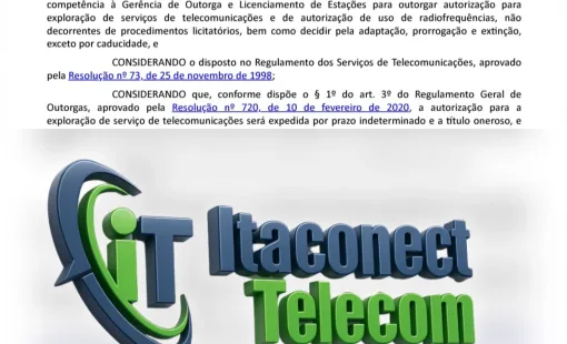  Itaconect está legalizada e já tem a outorga exigida pela Anatel, garantindo uma conexão legal, estável e de qualidade