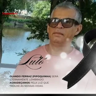 Itanhém se despede de Orlando Ferraz Macedo, o querido “Pipoquinha”