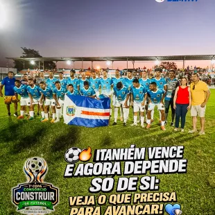 Itanhém vence Lajedão de virada por 3 a 1 e depende só de si para avançar na Copa Consórcio Construir