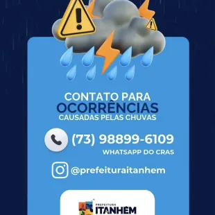 Prefeitura De Itanhém Mantém Equipes De Plantão Após Fortes Chuvas E Disponibiliza Contato Para Ocorrências (73) 98899-6109
