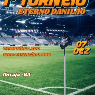 Torneio de Futebol em Homenagem ao Eterno Danilão Acontece em Ibirajá no Dia 07 de Dezembro
